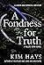 A Fondness for Truth (Linde...