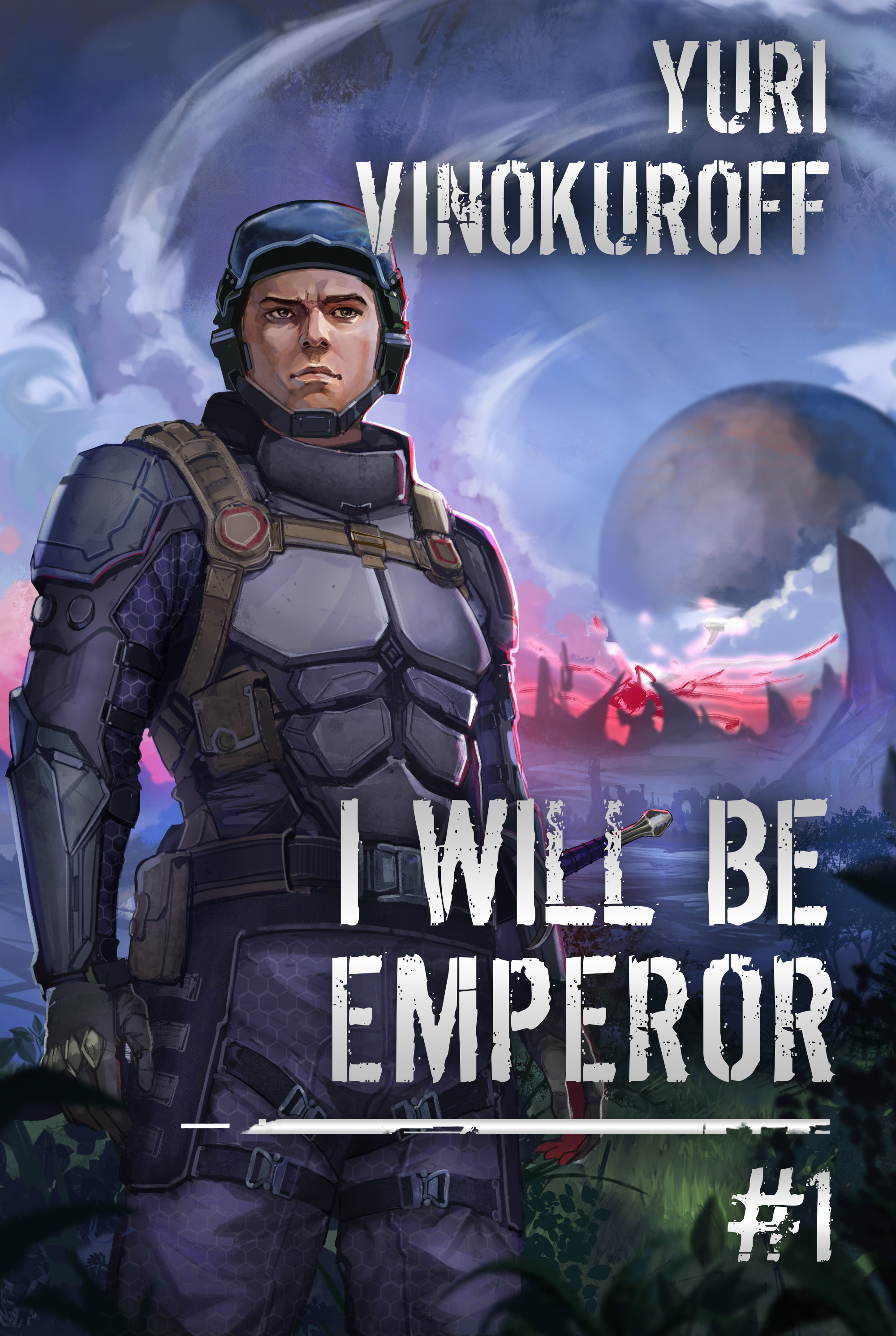 I Will Be Emperor 1 (I Will Be Emperor #1)