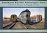 Southern Pacific Passenger Cars, Vol. 2: Sleepers & Baggage-Dorms