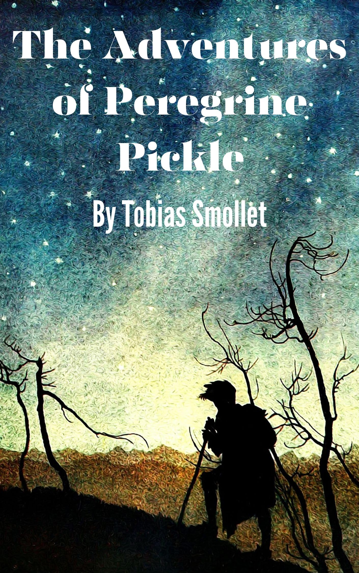 The Adventures of Peregrine Pickle: 18th Century Humorous Fiction