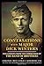 Conversations with Major Dick Winters: Life Lessons from the Commander of the Band of Brothers by Cole C. Kingseed (2014-10-28)