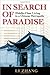 In Search of Paradise: Middle-Class Living in a Chinese Metropolis by Zhang, Li(April 22, 2010) Paperback