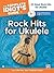 [(The Complete Idiot's Guide to Rock Hits for Ukulele)] [Author: Alfred Publishing] published on (July, 2010)