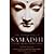 The Experience of Samadhi: An In-depth Exploration of Buddhist Meditation by Shankman, Richard [Shambhala, 2008] (Paperback) [Paperback]