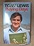 Playing Days: An Autobiography by Tony Lewis (1985-10-24)