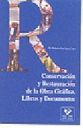 Conservación y restauración de la obra gráfica, libros y documentos (Paperback)