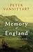 In Memory of England: A Novelist's View of History by Peter Vansittart (1998-05-14)