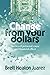 Change From Your Dollars: Stories of personal cause and financial effect