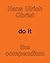 Do It: The Compendium by Bruce Altshuler(2013-04-30)