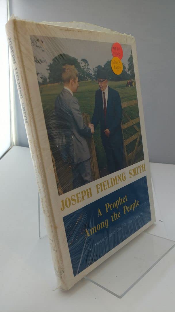 Joseph Fielding Smith; a prophet among the people (Hardcover)