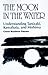 The Moon in the Water: Understanding Tanizaki, Kawabata and Mishima by Gwenn B. Petersen (1979-12-31)