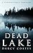 Dead Lake by Darcy Coates (2015-12-14)