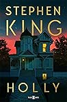 Holly by Stephen        King