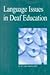 Language Issues in Deaf Education by Luetke-Stahlman, Barbara (August 1, 1998) Paperback First Paperback Edition