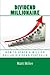 Dividend Millionaire: How To Reach A Million Dollar Dividend Portfolio by Matt Miller (2014-04-18)