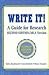 Write It!: A Guide for Research : Mla Version/With Teacher's Guide