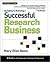 Building and Running a Successful Research Business 2nd (seco... by Mary Ellen Bates