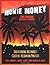Movie Money by Daniels, Bil...
