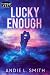 Lucky Enough