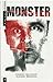 Monster by Daniel MacIvor (January 16,1998)