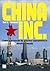 China Inc. Como a ascensão da próxima superpotência desafia o... by Ted Fishman