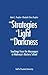 [(Strategies of Light and Darkness : Teachings from the Messengers at Maitreya's Mystery School)] [By (author) Mark L Prophet ] published on (March, 2009)