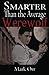 Smarter Than the Average Werewolf by Mark Orr by Mark Orr