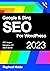 Google and Bing SEO For Wor...