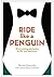Ride Like a Penguin