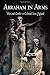 Abraham in Arms: War and Gender in Colonial New England (Early American Studies) by Little, Ann M. (2007) Paperback