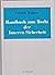 Handbuch zum Recht der Inneren Sicherheit.