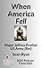 WHEN AMERICA FELL: 2021 Prather Point Podcast Transcripts (Volume -1 2021: With Click-able Refences!)