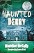 Haunted Derry by Madeline McCully (2015-10-05)