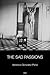 The Sad Passions (Semiotext(e) / Native Agents) by Veronica Gonzalez Peña (7-Jun-2013) Paperback