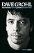 Dave Grohl: Foo Fighters, Nirvana and Other Misadventures by Martin James (2003-09-02)