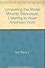 Unraveling the Model Minority Stereotype: Listening to Asian American Youth by Stacey J. Lee (2001-01-03)