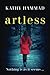Artless by Kathy Hammad (2016-03-31)