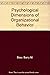 Psychological Dimensions of Organizational Behavior