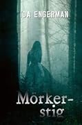 Mörkerstig (Sigrid, #2).