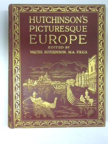 Hutchinson's Picturesque Europe, Volume 3 (Hardcover)