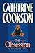 The Obsession: A Novel [Paperback] [2011] (Author) Catherine Cookson