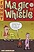 Magic Whistle #14