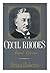 Cecil Rhodes; Flawed Colossus by B Roberts (1988-06-22)