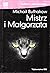 Mistrz i Malgorzata