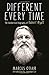 Different Every Time: The Authorised Biography of Robert Wyatt by Marcus O'Dair (30-Oct-2014) Hardcover