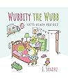 Wubbity the Wubb: Gets Ready for Bed Wubbity the Wubb: Gets Ready for Bed