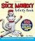 The Sock Monkey Activity Book: 100 puzzles and jokes you'll go bananas over Paperback – December 18, 2012