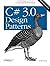 C# 3.0 Design Patterns by Judith Bishop (2008-01-11)