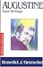 Augustine: Major Writings by Benedict J. Groeschel (July 01,1995)