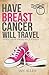 Have Breast Cancer, Will Travel